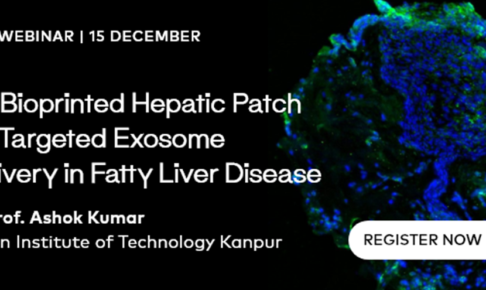 脂肪肝疾患における標的エクソソーム送達のための3Dバイオプリント肝パッチをテーマにしたウェビナー告知バナー（講師：Ashok Kumar教授、IIT Kanpur）